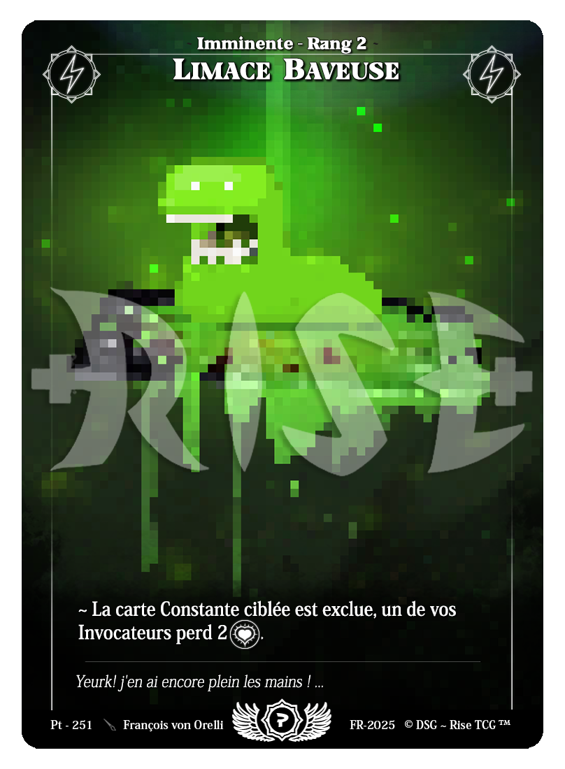 PT 251 Limace Baveuse