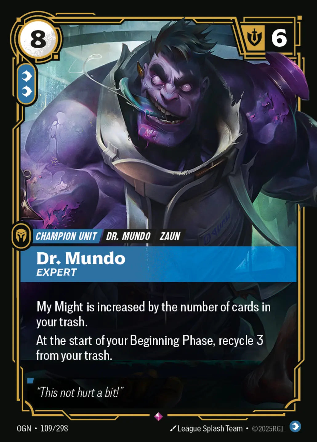 109/298 Dr. Mundo, Expert