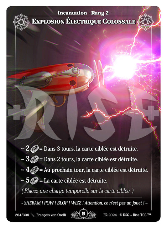 264/308 EXPLOSION ELECTRIQUE COLOSSALE