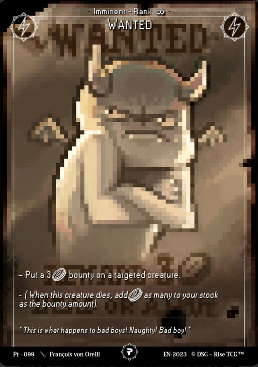 PT 099 WANTED